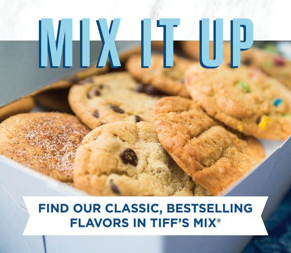 Sample our bestselling flavors! Tiff's Treats